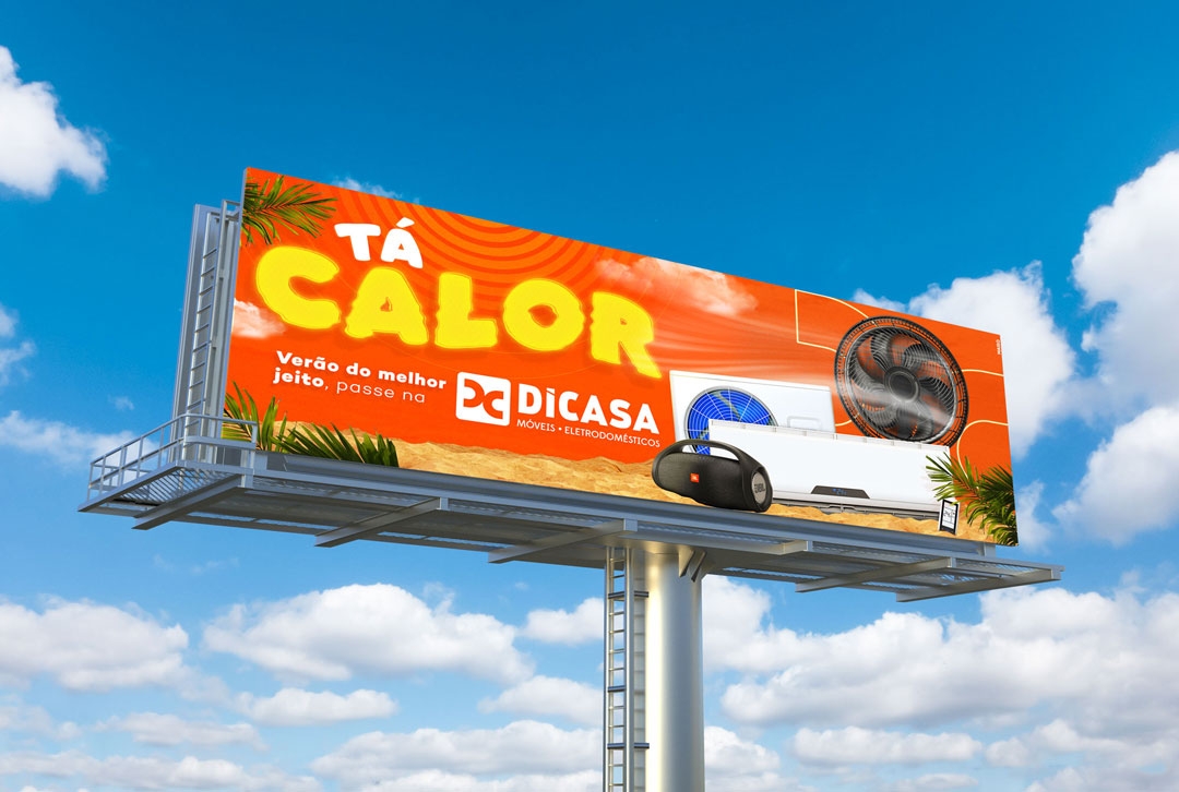 Campanha Tá Calor para Loja Dicasa, em Brusque