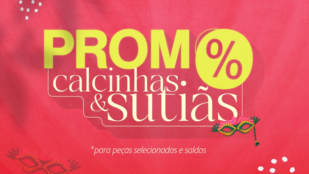 Promoção de Calcinhas e Sutiã para Pele de Seda