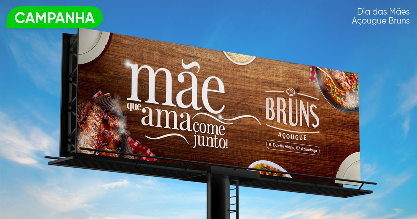 Campanha de Dia das Mães feita para o Açougue Bruns foi Linda e Completa!