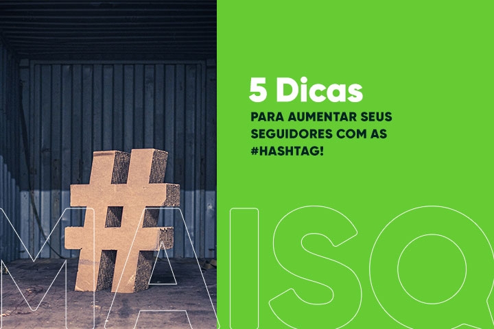 5 Dicas para AUMENTAR seus SEGUIDORES com as #Hashtag!
