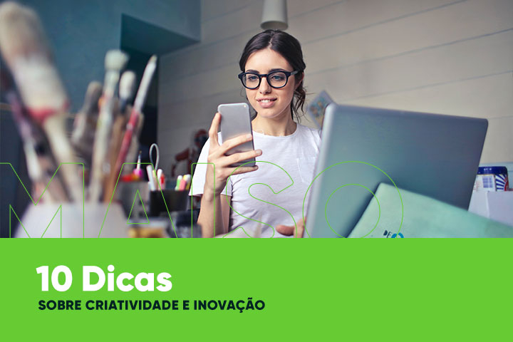 10 Dicas Sobre Criatividade e Inovação