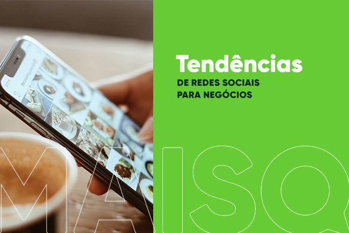 Tendências de Redes Sociais para Negócios