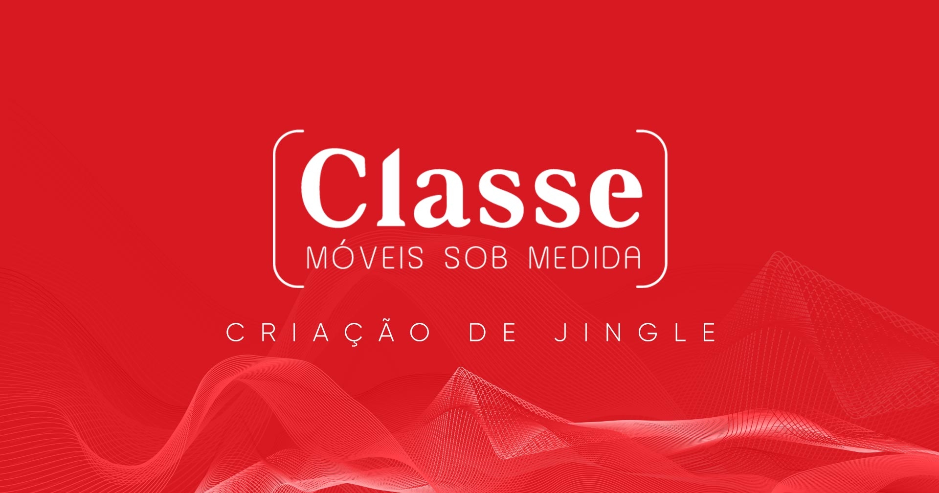 Criação de Jingle para Classe Móveis Sob Medida