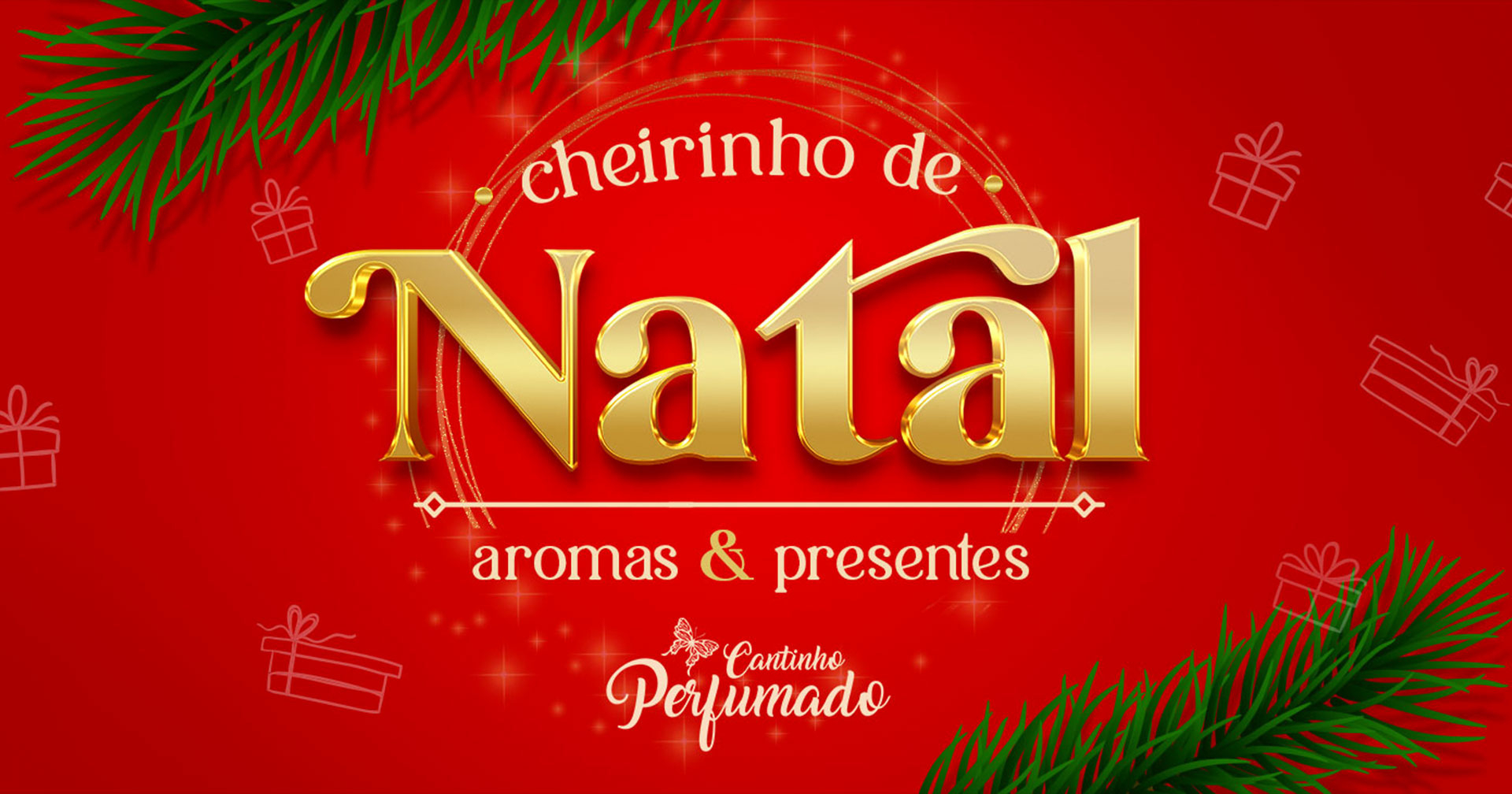 Campanha Natal Cantinho Perfumado