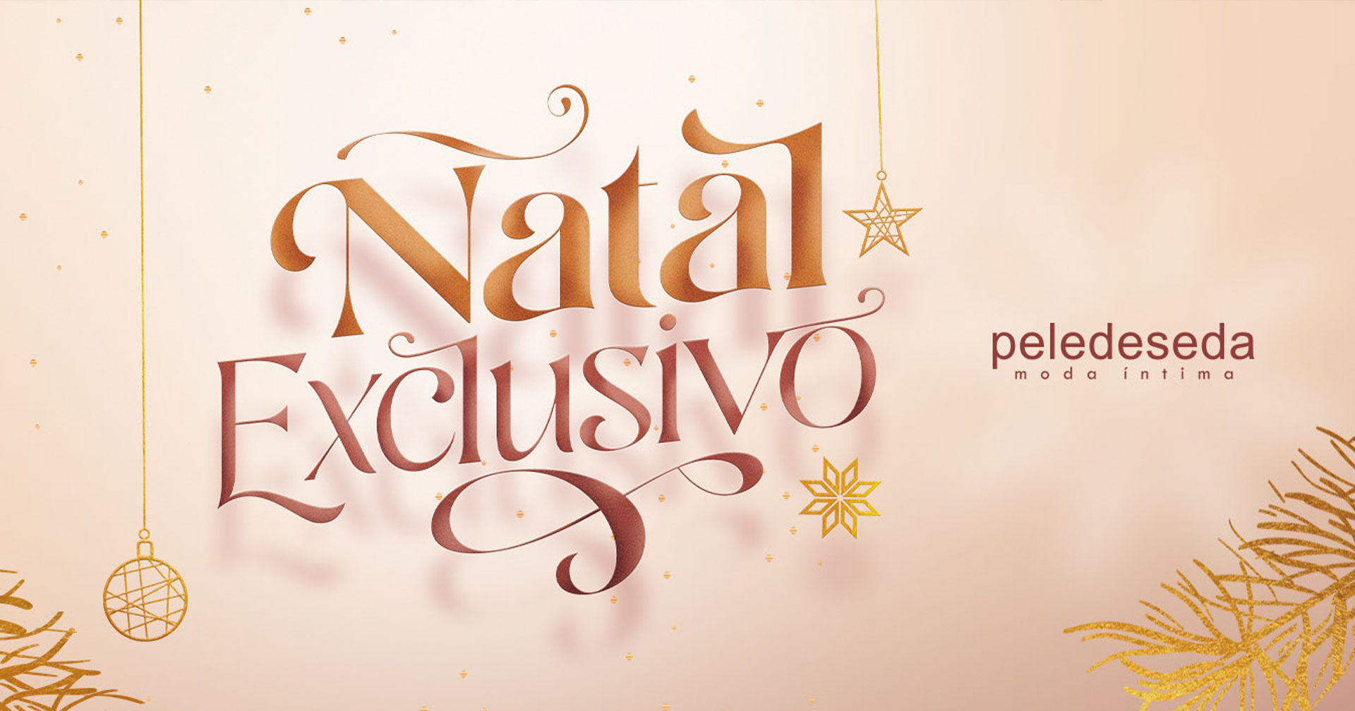 Campanha Natal Pele de Seda