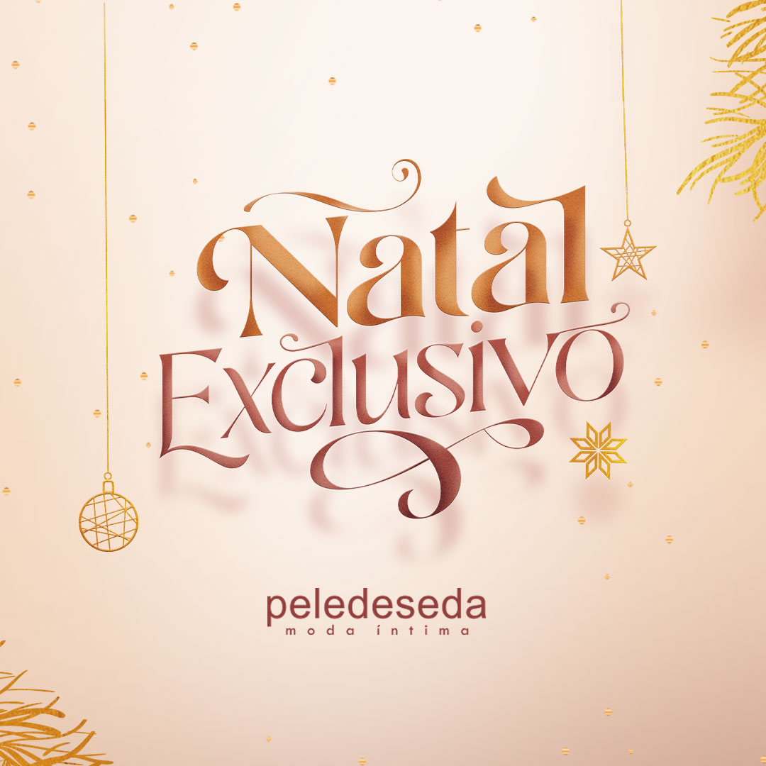 Campanha Natal Pele de Seda 1