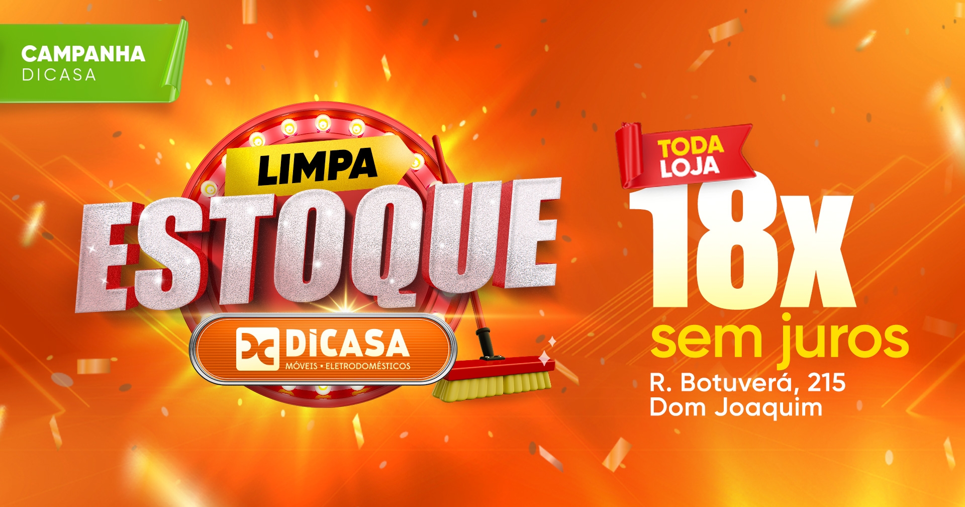 Campanha para Loja Dicasa