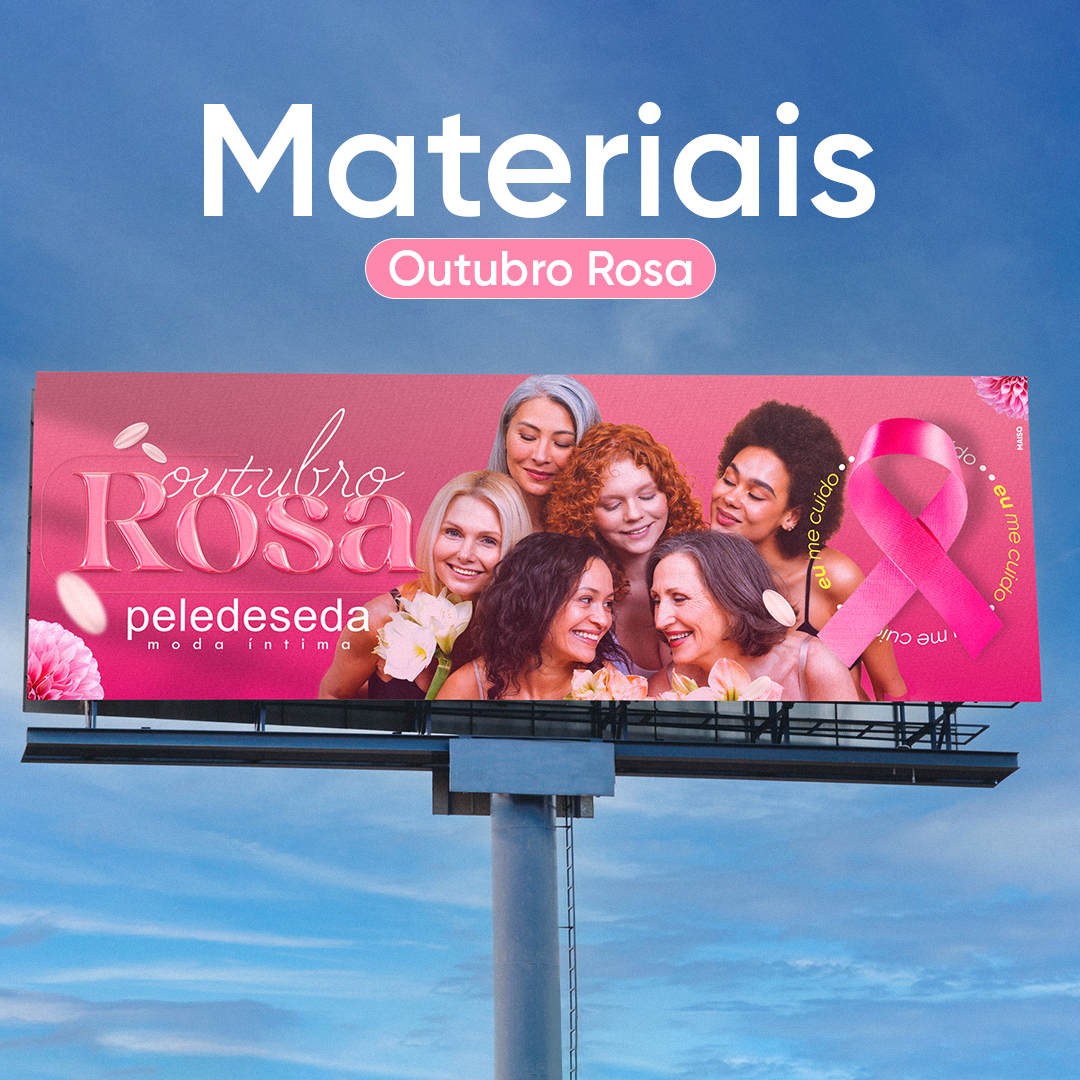 Material de Campanha Outubro Rosa da Pele de Seda 1