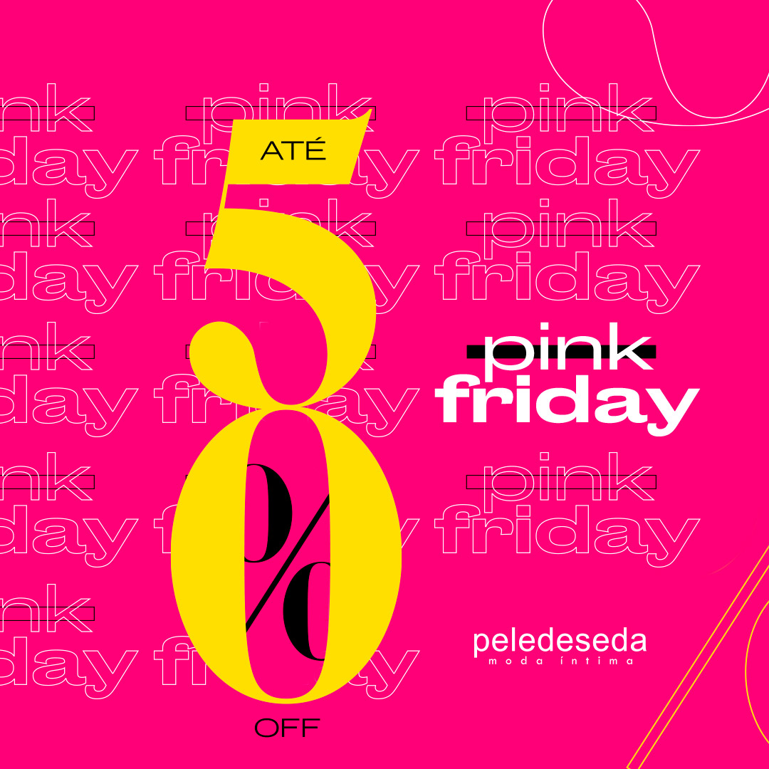 Campanha de Black Friday para Pele de Seda 1